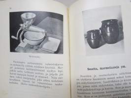 Kodin säilykekirja - raakasäilytys-, umpioimis- ja keittämisohjeita