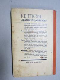 Kodin säilykekirja - raakasäilytys-, umpioimis- ja keittämisohjeita
