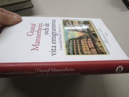 Mannerheim och de vita emigranterna - Historia i brev