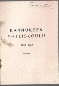 Kannuksen  Yhteiskoulu 1953 - 54  vuosikertomus  oppilasluettelo