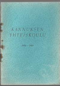 Kannuksen  Yhteiskoulu 1952 - 53  vuosikertomus  oppilasluettelo