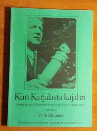 Kun Karjalasta kajahti : muistiinpanoja Kaakkois-Suomen radiosta vuoteen 1944