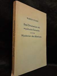 Das Christentum als mystische Yaysache und die Mysterien des Altertums