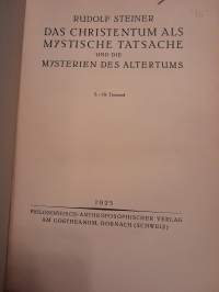 Das Christentum als mystische Yaysache und die Mysterien des Altertums
