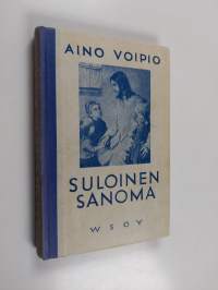 Suloinen sanoma - lasten hiljaisia hetkiä varten