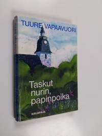 Taskut nurin, papinpoika