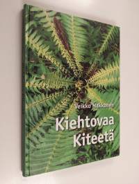 Kiehtovaa Kiteetä : opas luontoon vuosituhannen vaihtuessa