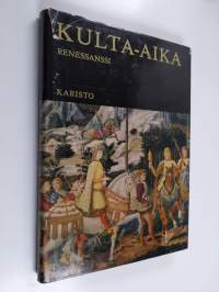 Kulta-aika - Renessanssi