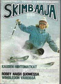 Skimbaaja 1981 nr 5 / Laskettelu-, tennis- ja surffauslehti