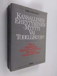 Kansallinen eheytyminen - myytti vai todellisuus : ulko- ja sisäpolitiikan linjat ja vuorovaiktusvuorovaikutus Suomessa vuosina 1933-1939