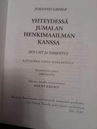 Yhteydessä Jumalan henkimaailman kanssa - Sen lait ja tarkoitus