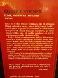Rudolf Steiner - Elämä, sisäinen tie, sosiaaliset aloitteet