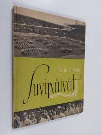 Suvipäivät : muistelua sanoin ja kuvin nuorisoseuraväen suvipäiviltä Helsingistä 14-16.6.1946