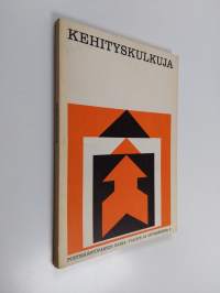 Kehityskulkuja : (Kasvua kohti, 2)