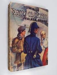 Davy Crockett : valkea orava