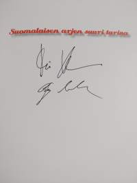 Suomalaisen arjen suuri tarina (signeerattu)