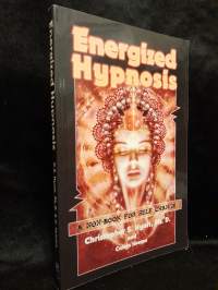 Energized Hypnosis - A Non-Book for Self Change