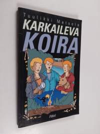 Karkaileva koira