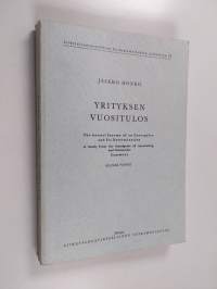 Yrityksen vuositulos = The annuel income of an enterprice and its determination : A study from the standpoint of accounting and economics