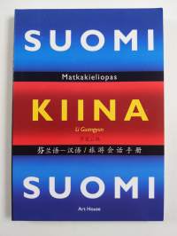 Suomi-kiina-suomi : matkakieliopas (UUSI)