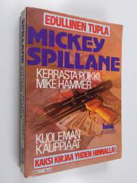 Kerrasta poikki, Mike Hammer ; Kuoleman kauppiaat