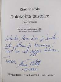 Tukikohta taistelee : sotaromaani (signeerattu, tekijän omiste)