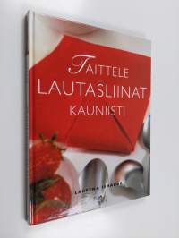 Taittele lautasliinat kauniisti