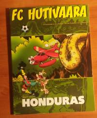 FC Hutivaara albumi 10 : Honduras