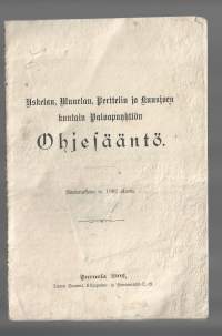 Uskelan, Muurlan, Perttelin ja Kuusjoen kuntain Paloapuyhtiön Ohjesääntö 1902     25 sivua