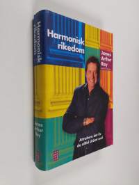 Harmonisk rikedom - attrahera det liv du alltid drömt om