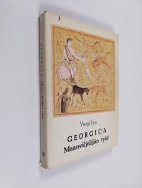 Georgica : Maanviljelijän työt