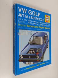 VW Golf Jetta &amp; Scirocco 1974 to 1984 : Haynes service and repair manual