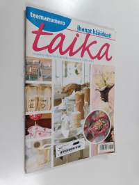 Taika 1/2007 : Häiden taika-teemanumero