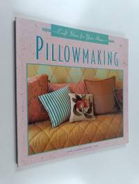 Craft ideas for your home : pillowmaking
