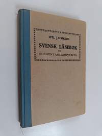 Svensk läsebok för elementarläroverken