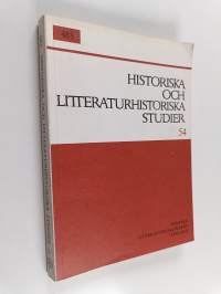 Historiska och litteraturhistoriska studier 54