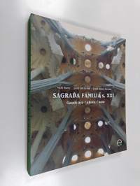 Sagrada familia s. XXI - Gaudí ara