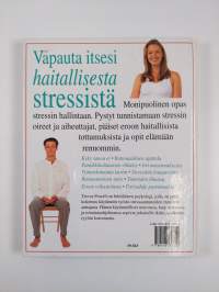 Vapauta itsesi haitallisesta stressistä