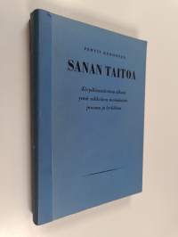 Sanan taitoa - kirjallisuustieteen alkeet ynnä valikoima suomalaista proosaa ja lyriikkaa