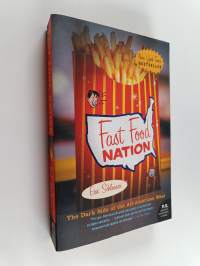 Fast food nation : the dark side of the all-american meal