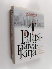 Palatsipäiväkirja : 12 vuotta prinssi Charlesin hovikirjurina