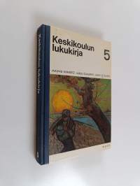 Keskikoulun lukukirja 5, oppikoulun V luokan lukemisto