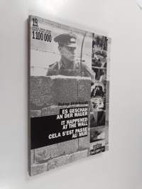Cela s&#039;est passé au Mur
