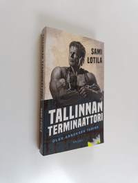 Tallinnan terminaattori (UUDENVEROINEN)