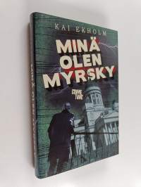 Minä olen myrsky (UUDENVEROINEN)