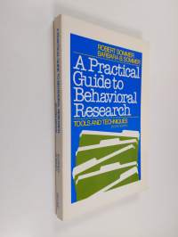 A Practical Guide to Behavioral Research - Tools and Techniques