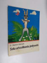Satu urhoollisesta jäniksesta