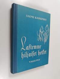 Lastemme hiljaiset hetket