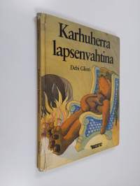 Karhuherra lapsenvahtina