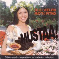 Mustaa! 2004 - Tutkimusmatka tamperelaisen perinneherkun sisimpään.  Humoristinen tietopaketti mustanmakkaran ja sen syöjien syvimmästä olemuksesta!